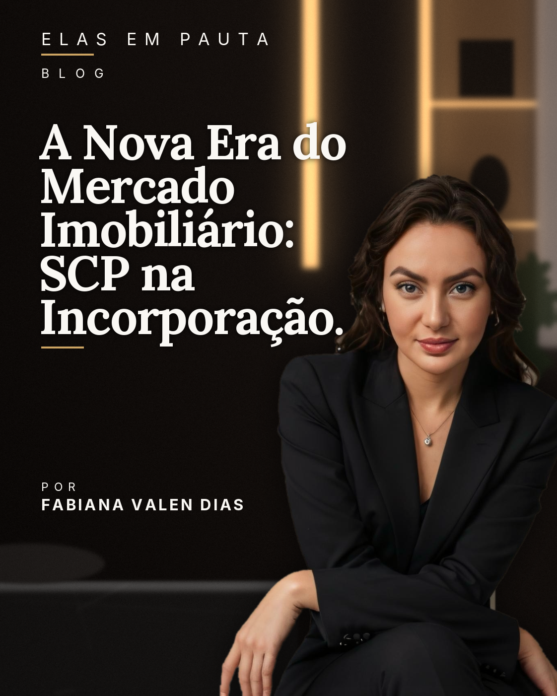 A Nova Era do Mercado Imobiliário: SCP na Incorporação.